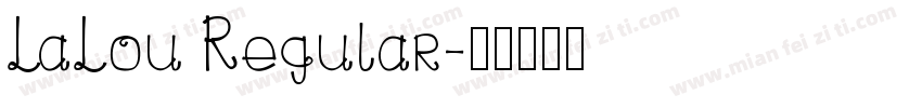 LaLou Regular字体转换